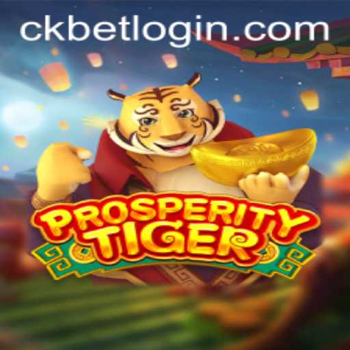 Mastering ProsperityTiger: A Comprehensive Guide Amidst the Buzz of Ckbet Caiu
